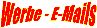 Werbe - E-Mails